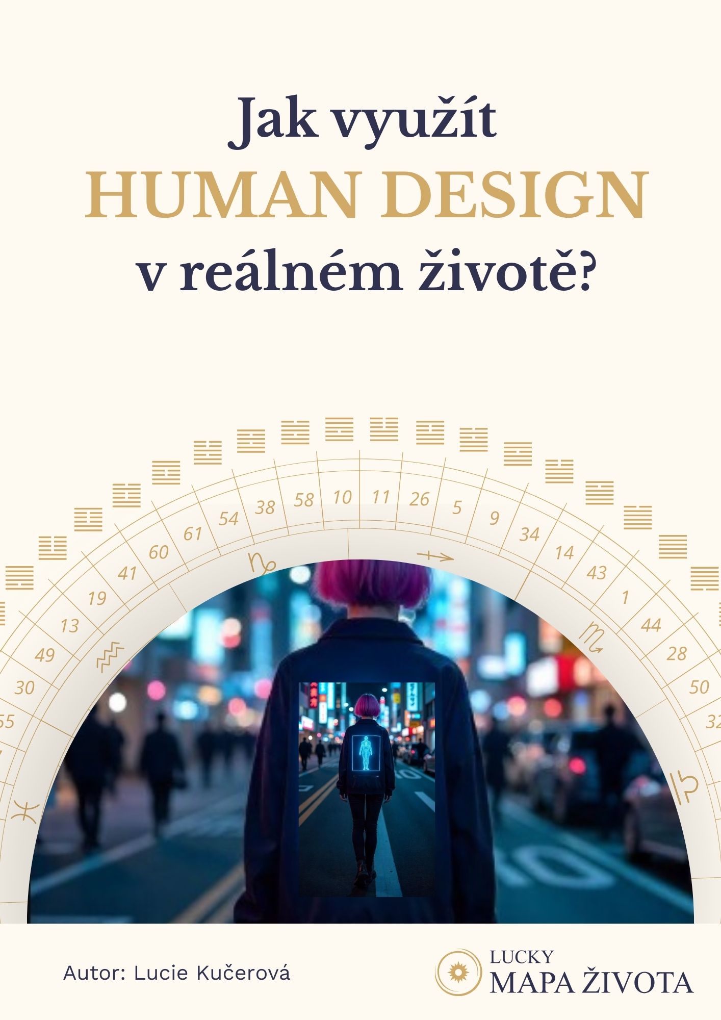 Přebal e-knihy Jak využít Human Design v reálném životě.